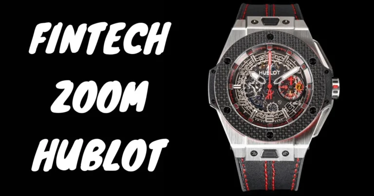 FintechZoom Hublot