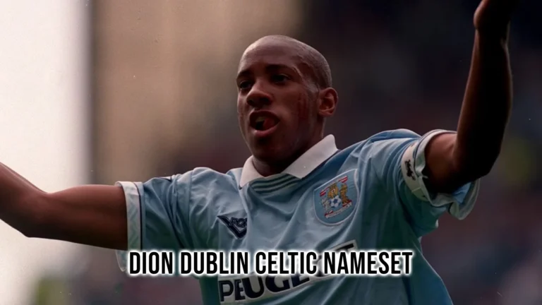 dion dublin celtic nameset