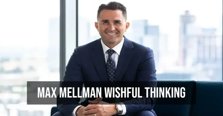 max mellman wishful thinking