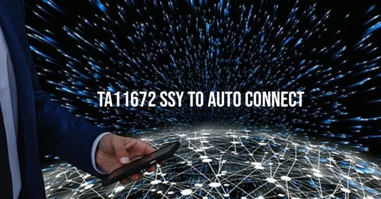 ta11672 ssy to auto connect